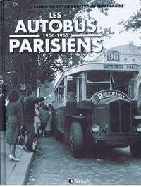 LES AUTOBUS PARISIENS 1906-1945