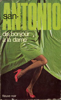 Dis bonjour à la dame