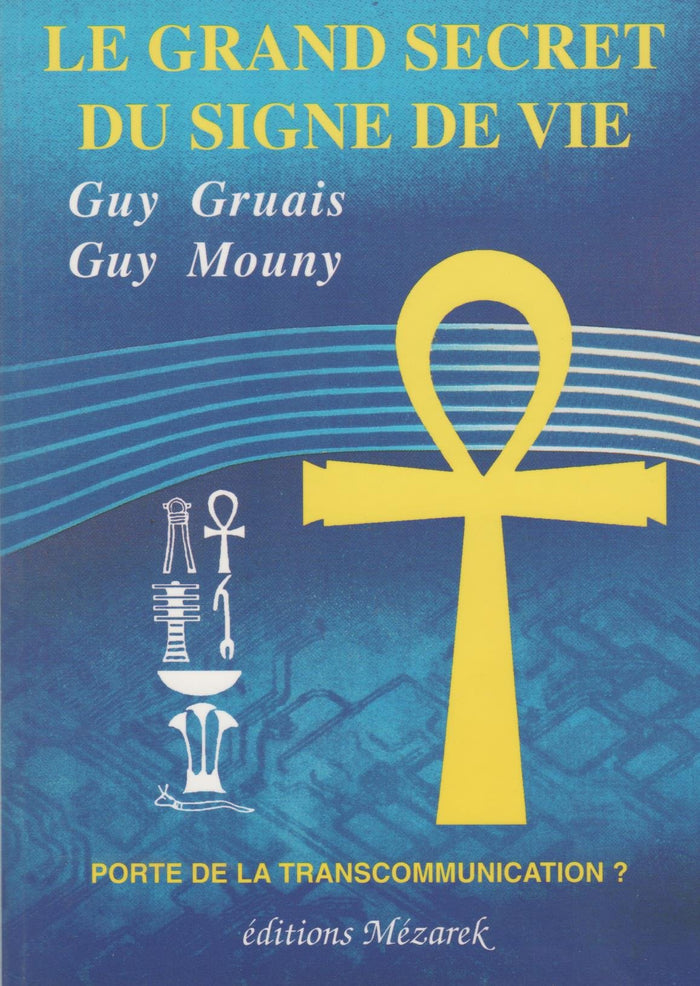 Le grand secret du signe de vie