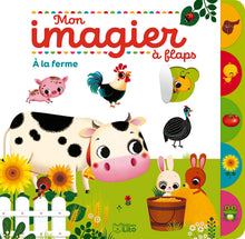 Mon imagier à flaps: A la ferme - Dès 2 ans