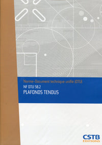 NF DTU 58.2 Plafonds tendus