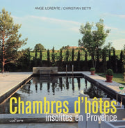 Chambres d'hôtes insolites en Provence