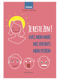 Je reste Zen !
