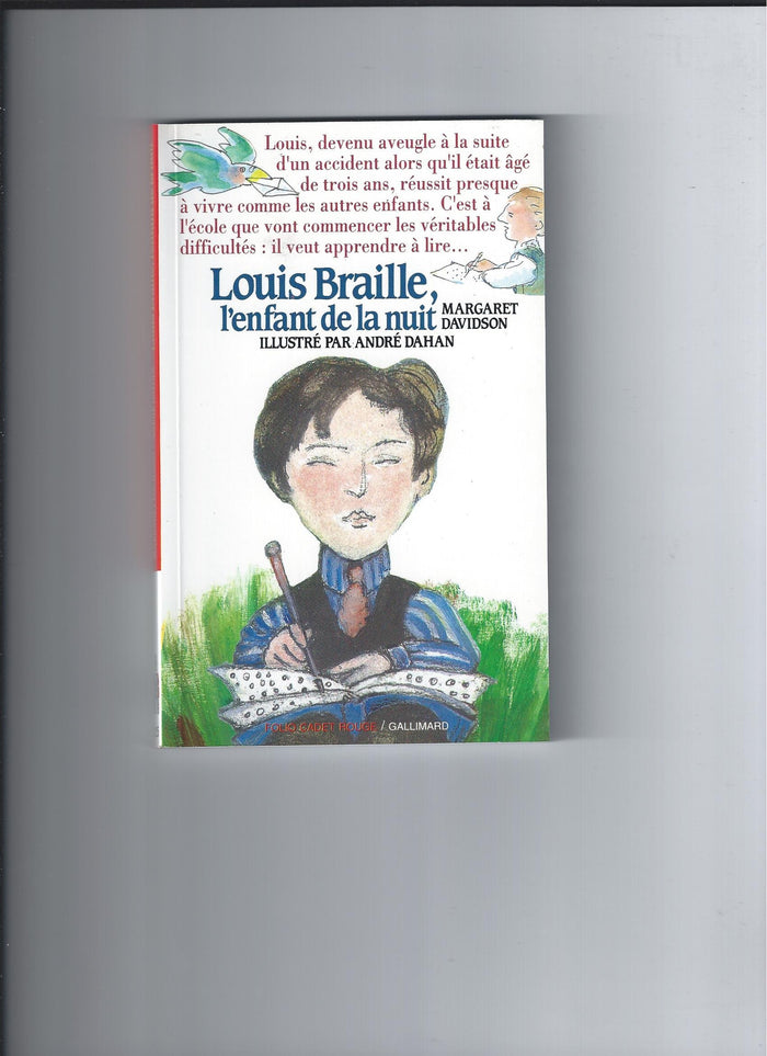 Louis Braille l'enfant de la nuit
