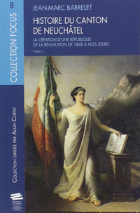 Histoire du canton de Neuchâtel. Tome 3