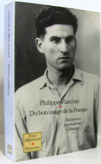 Du bon usage de la France : resistance, journalisme, glenans