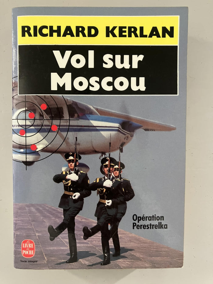 Vol sur Moscou: Opération Perestrelka, roman