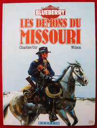 La jeunesse de Blueberry, tome 4 : Les Démons du Missouri
