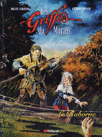 Les Griffes du Marais - Le Raborne