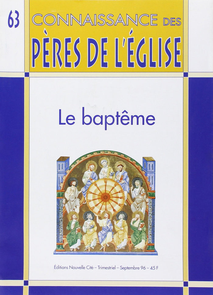 Connaissance des Pères de l'Église n°63