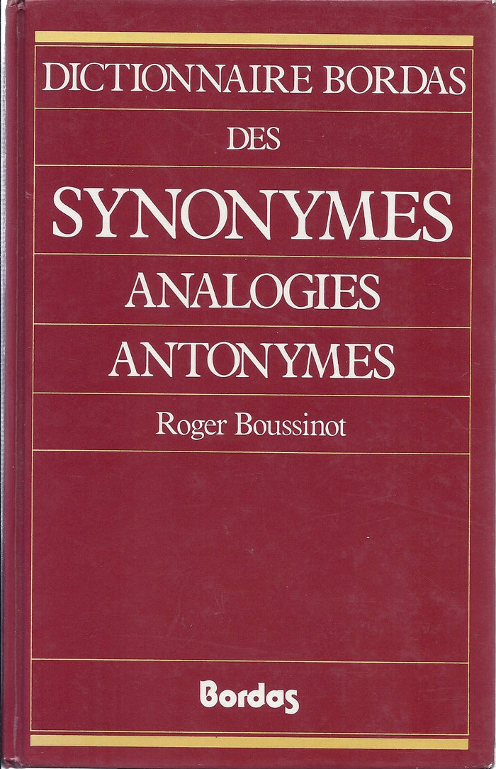 Dictionnaire bordas des synonymes, analogies, antonymes