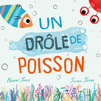 UN DRÔLE DE POISSON