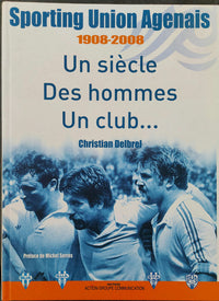 Sporting Union Agenais 1908-2008