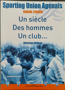 Sporting Union Agenais 1908-2008