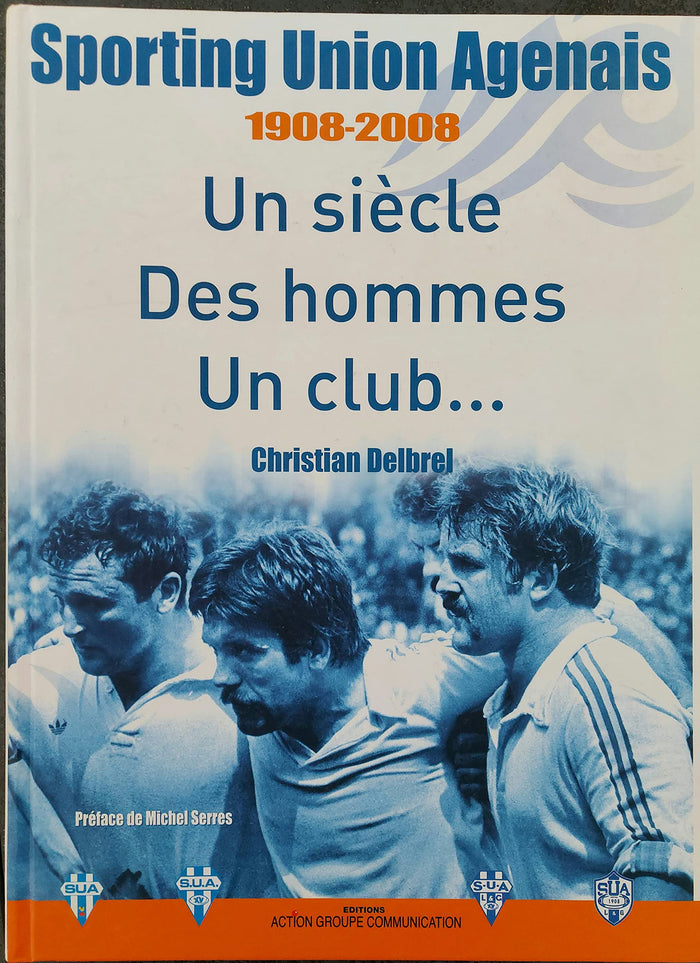 Sporting Union Agenais 1908-2008