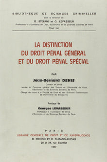 La Distinction du Droit Pénal Général et du Droit Pénal Spécial