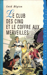 Le Club des cinq et le coffre aux merveilles