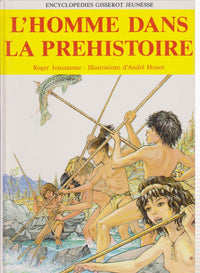 L'homme dans la prehistoire