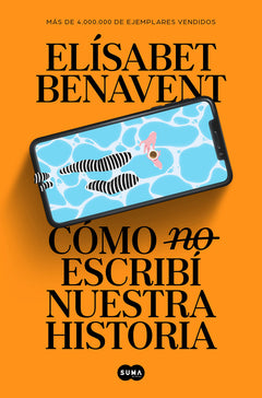 Cómo-no Escribí Nuestra historia/ How I Did Not Write Our Story
