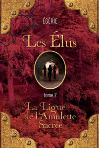 Les élus: La ligue de l'amulette sacrée