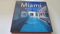 Miami: Trends and traditions