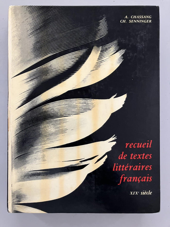 XIXe siècle - Recueil de textes littéraires français