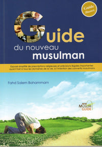 Le Guide du nouveau Musulman