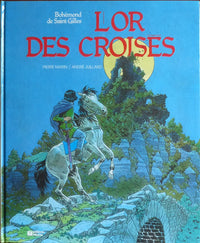 Or des Croisés (l')