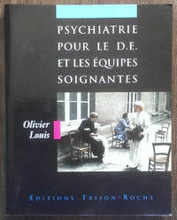 Psychiatrie pour le D.E. et les équipes soignantes