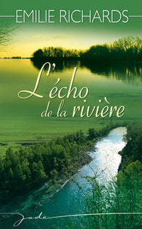 L'écho de la rivière