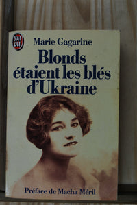 Blonds étaient les blés d'Ukraine
