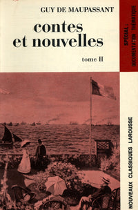 Maupassant. Contes et nouvelles tome 2