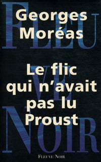 Le flic qui n'avait pas lu Proust
