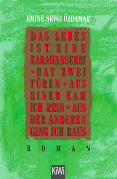 Das Leben Ist Eine Karawansere