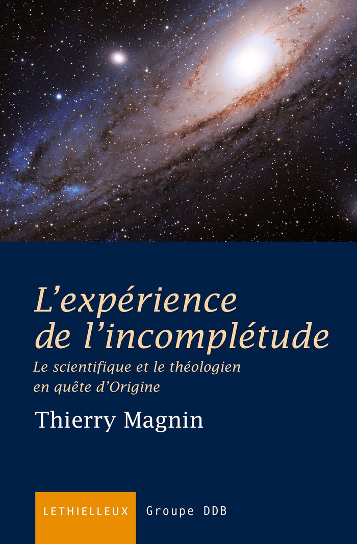 L'expérience de l'incomplétude