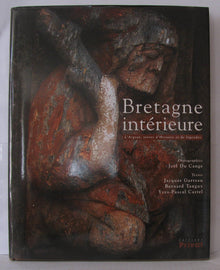 Bretagne intérieure. L'Argoat, terres d'histoire et de légendes