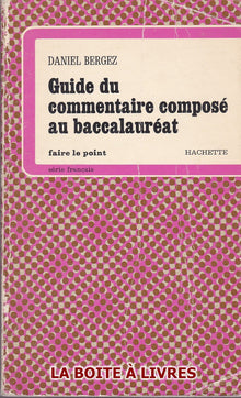 Guide du commentaire composé au Bac
