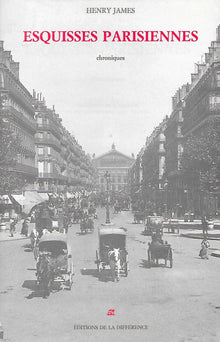Esquisses parisiennes: Chroniques