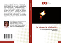 De l'obscurité à la lumière