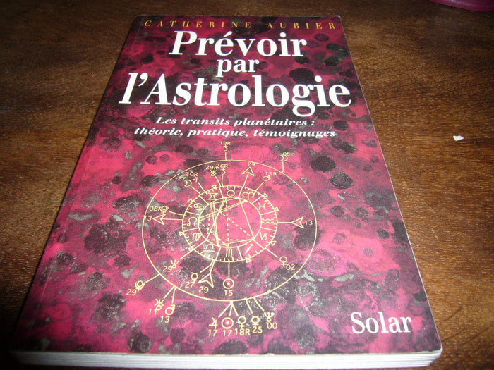 Prévoir par l'astrologie