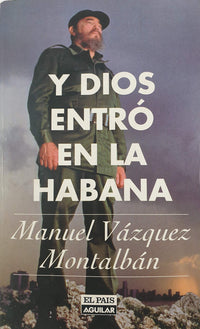 Y Dios Entro En La Habana