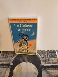 La Galaxie tragique