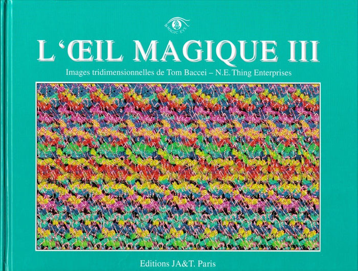L'oeil magique: Tome 3