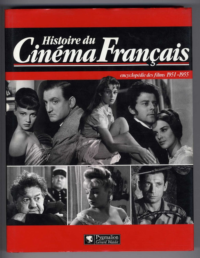 Histoire du cinéma français : encyclopédie des films 1951-1955