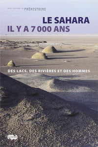 LE SAHARA IL Y A 7000 ANS