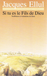 Si tu es le fils de dieu