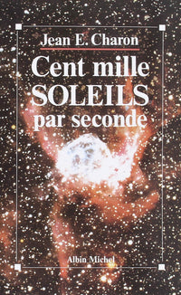 Cent mille soleils par seconde