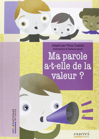 Ma parole a-t-elle de la valeur?