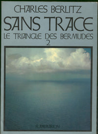 Le Triangle des Bermudes, tome 2 : Sans trace