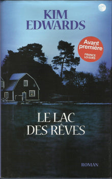 Le lac des reves